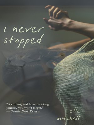 cover image of I Never Stopped